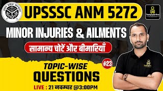 Minor injuries and ailments  UPSSSC ANM 5272 Live Classes 23  ANM Class  UPSSSC ANM MCQ Classes [upl. by Strauss]