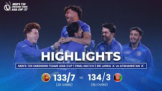 Sri Lanka A vs Afghanistan A  Mens T20 Emerging Teams Asia Cup  Final [upl. by Sirod374]