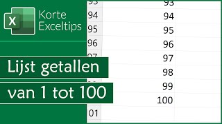 Zo maak je een lijst getallen van 1 tot 100 [upl. by Annabel]