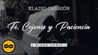 Eladio Carrión  Fé Cojones y Paciencia LetrasLyrics  Sol María [upl. by Lilithe]