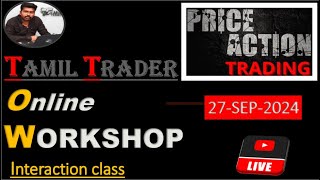 Tamil trader Students interaction class  live session in YouTube E10 27 SEP 2024 [upl. by Schifra815]