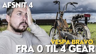 MØG RUSTEN VESPA BRAVO  FRA 0 TIL 4 GEAR [upl. by Tristan]