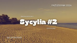 Sycylia w październiku  Spacerowo  dzień 2 [upl. by Gwen]