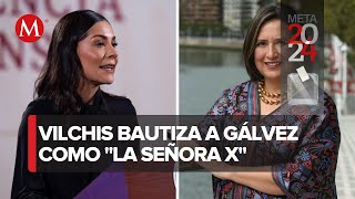 Ana Elizabeth García Vilchis llama a Xóchitl Gálvez Señora X [upl. by Sylirama]