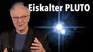 Eiskalter PLUTO Bizzare Welt voller RÄTSEL  Astrophysik amp Kosmologie 32 [upl. by Lina747]