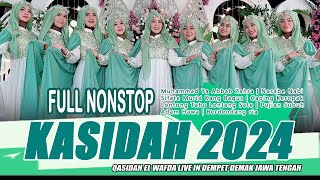 FULL TOP TRENDING KASIDAH 2024  KOLEKSI TERBARU QASIDAH EL WAFDA LIVE IN DEMPET DEMAK JAWA TENGAH [upl. by Oehsen]