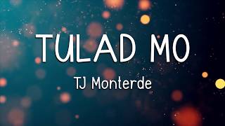 TULAD MO  TJ MONTERDE LYRICS [upl. by Linder]