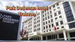 Park Dedemanhotel TrabzonJenny Alaman [upl. by Airekat]