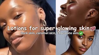 Best brightening lotions for dark amp caramel skin non bleaching super glowing lotions💯 [upl. by Ploss686]