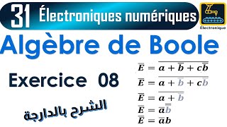 031 Algèbre de Boole Exercice 08 [upl. by Sikko]