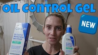 CeraVe 🆕️ Oil Control Moisturizing GelCream Face Moisturizer To Rebalance Oily Skin Initial Test [upl. by Anol955]