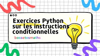 Exercices sur linstruction conditionnelle quotIfquot en Python [upl. by Atteuqnas]