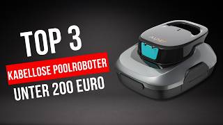 Die 3 Besten kabellosen Poolroboter unter 200 Euro [upl. by Nylesaj36]