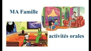 activités orales parler de sa famille  ma famille [upl. by Ardnahcal275]