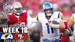 Los Angeles Rams vs San Francisco 49ers  2023 Week 18 Game Highlights [upl. by Esilrahc57]