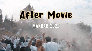 AFTER MOVIE MAKRAB 2022 [upl. by Bracci]