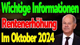 Rentenanpassung 2024 Wichtige Infos zur Erhöhung ab Oktober [upl. by Chaffin469]