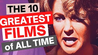 The 10 Greatest Films of All Time [upl. by Sidon]