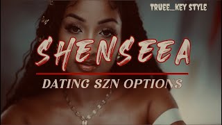 Shenseea  Dating Szn trueekey style [upl. by Aicercal818]