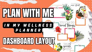 Plan With me Wellness Planner Dashboard Layout [upl. by Arehsat992]