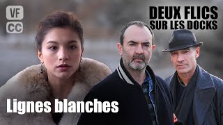 Lignes blanches  Deux flics sur les docks  Bruno Solo amp JeanMarc Barr  Film Policier  GP [upl. by Heinrike]