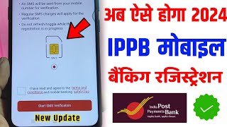 IPPB Mobile Banking Login Kaise Kare  IPPB Mobile Banking New Registration Process 2024 [upl. by Ruscher]