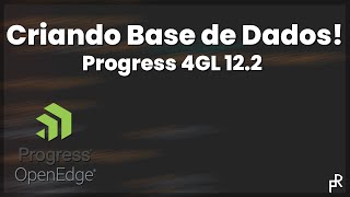 Progress 4GL  Criando uma Base de Dados [upl. by Rebm802]