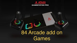 Atari GameStation Pro  84 Arcade Games add on [upl. by Ivonne959]