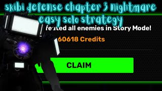 easy skibi defense chapter 3 nightmare strategy [upl. by Benton208]