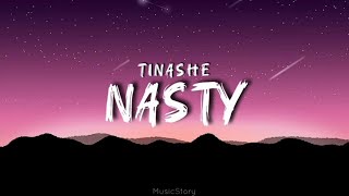 Tinashe  Nasty Lyrics [upl. by Lehsreh]