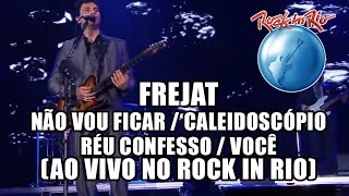 Frejat  Não vou ficar  Caleidoscópio  Réu confesso  Você Ao Vivo no Rock in Rio [upl. by Heath]