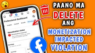 PAANO MA DELETE ANG MONETIZATION IMPACTED VIOLATIONS SA FACEBOOK 2024 [upl. by Ayortal]