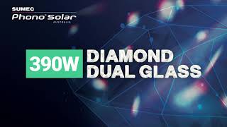 Sumec Phono Solar  Why choose the 390W Diamond Dual Glass Solar Panel 25 Year Product Warranty [upl. by Sana]