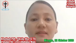 Khotbah Pdt Sikida Hia STh Minggu 22 Oktober 2023 [upl. by Nahtanohj]