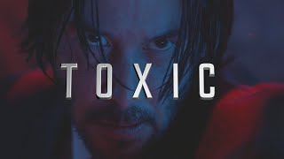 John Wick  Toxic [upl. by Amitak]