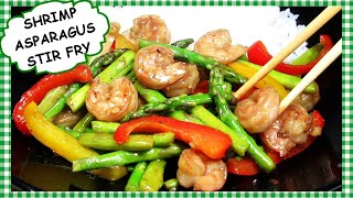 HOW TO MAKE EASY SHRIMP ASPARAGUS STIR FRY  SHRIMP STIR FRY RECIPE [upl. by Julietta758]