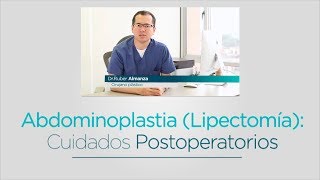 Abdominoplastia Lipectomía Cuidados postoperatorios [upl. by Nnyleahs]