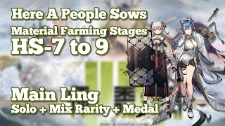 Arknights HS7 to 9 Farming Stages  Main Ling  Mix Rarity  Medal [upl. by Oiliduab932]