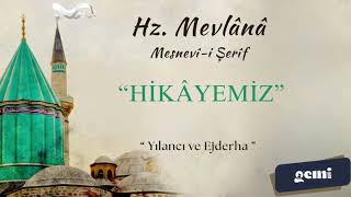 Hikâyemiz  Mesnevîi Şerîf  B9 [upl. by Alrad678]