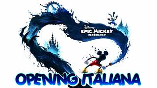 Disney Epic Mickey Rebrushed  Opening ITALIANA [upl. by Eenert]