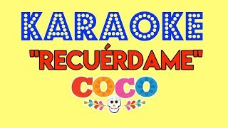 Recuérdame  Coco KARAOKE [upl. by Amaryl]