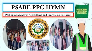 PSABEPPG HYMN  PHILIPPINES SOCIETY OF AGRICULTURAL AND BIOSYSTEMS ENGINEERING [upl. by Annehcu]