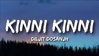 Kinni Kinni Lyrics  Diljit Dosanjh  New Trending Punjabi Song 2023 [upl. by Marks]