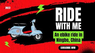 Escape the Ordinary An Electrifying eBike Ride in Ningbo [upl. by Derrick842]