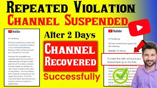 Channel Recovered 101  Repeated Violations  We have Removed Your Channel From YouTube Tech israr [upl. by Alle637]