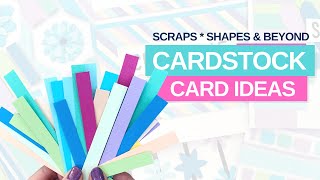 7 BRILLIANT CARDSTOCK card IDEAS to USE UP YOUR SCRAPS✂️ [upl. by Nosnorb]