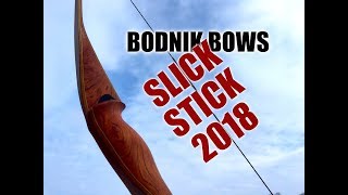 Bodnik Bows  Slick Stick 2018 [upl. by Arikal]