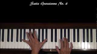 Satie Gnossienne No 6 Piano Tutorial [upl. by Eillac742]