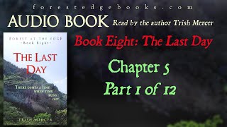 Audio book Book 8 Ch 5 part 1 of 12 quotThe Last Dayquot [upl. by Epuladaugairam390]