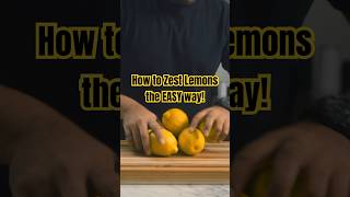 How to ZEST Lemons the EASY way 🍋 [upl. by Aznola]